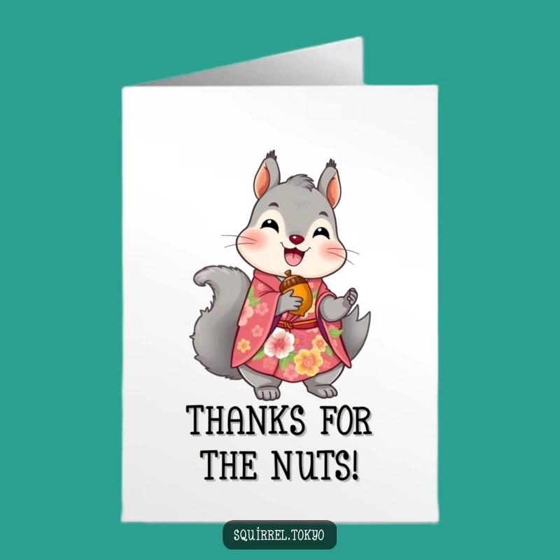 Free Printable Thank You Card: Squirrel's Kimono & Acorn Gift of Thanks!